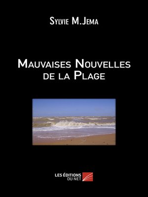 cover image of Mauvaises Nouvelles de la Plage